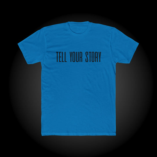 Tell Your Story - Shirt - BLK