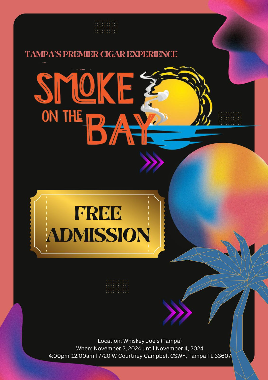 Free Ticket - Smoke on the Bay - Tampa's Premier Cigar Experience